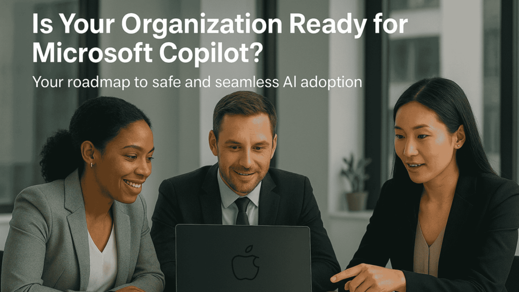 Is Your Organization Ready for AI? The Essential Copilot Readiness Assessment