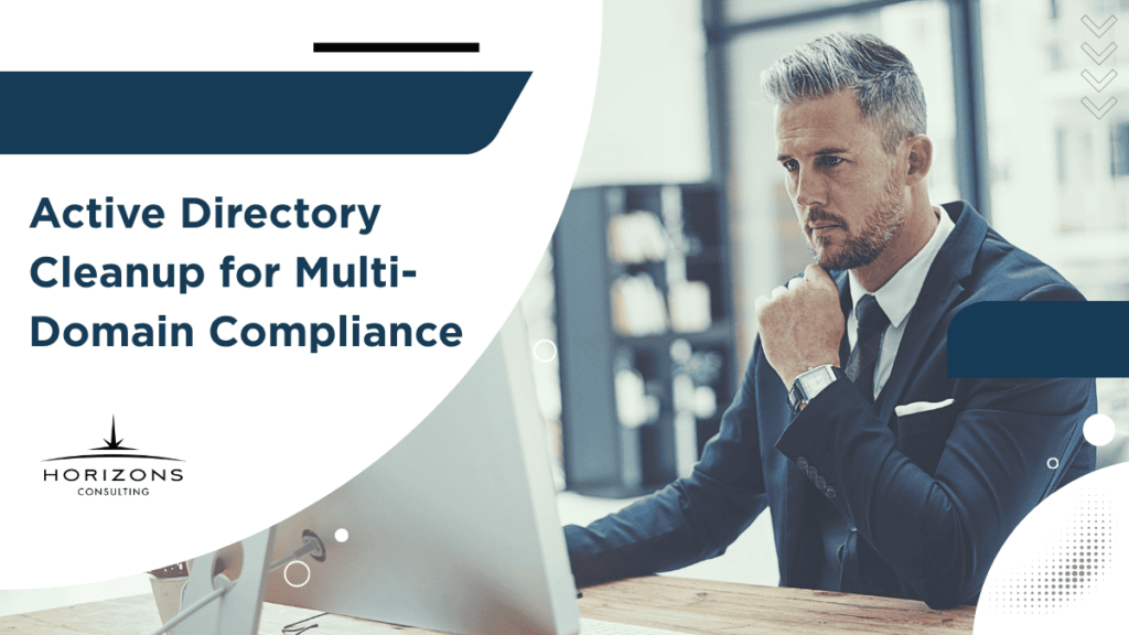 Why Your Multi-Domain AD Environment Is Failing Compliance Audits (And How to Fix It)