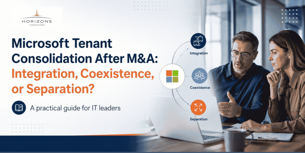 Microsoft Tenant Consolidation After M&A: Integration, Coexistence, or Separation?