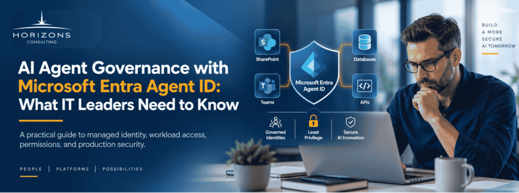 AI Agent Governance with Microsoft Entra Agent ID: What IT Leaders Need to Know